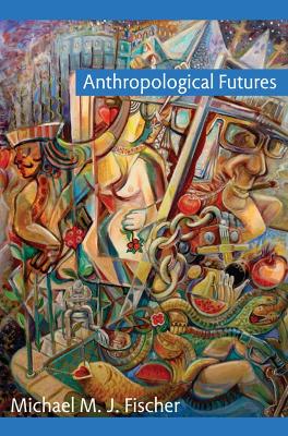 Cover of Anthropological Futures