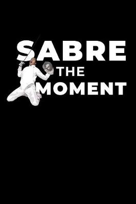 Book cover for Sabre the Moment