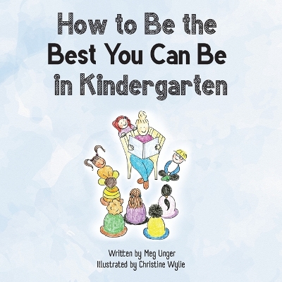 Book cover for How to Be the Best You Can Be in Kindergarten