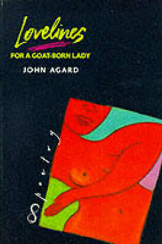 Cover of Lovelines for a Goat-Born Lady