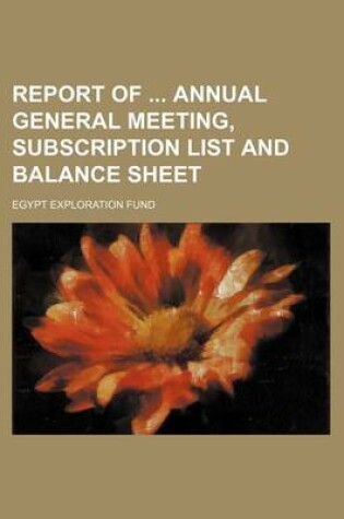 Cover of Report of Annual General Meeting, Subscription List and Balance Sheet