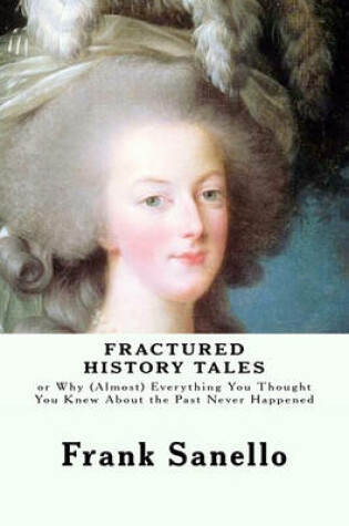 Cover of Fractured History Tales