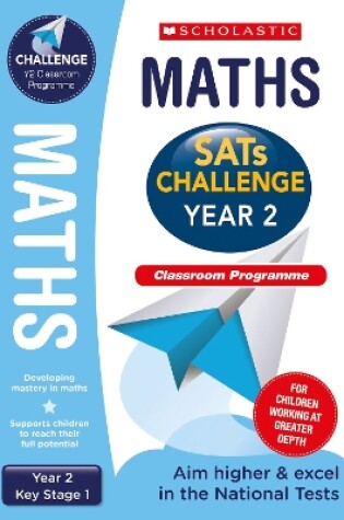 Cover of SATs Challenge: Maths Classroom Programme Pack (Year 2)