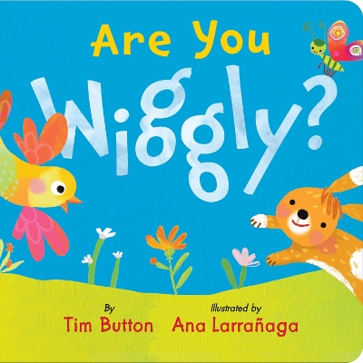 Book cover for Are You Wiggly? (INTERACTIVE READ-ALOUD WITH NOVELY MIRROR)