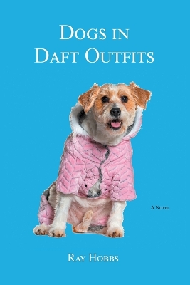 Book cover for Dogs in Daft Outfits