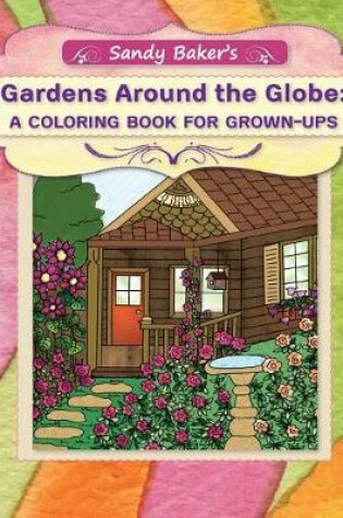 Cover of Gardens Around the Globe