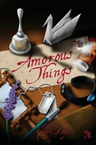 Cover of Amorous Things
