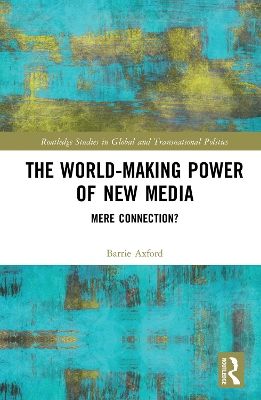 Book cover for The World-Making Power of New Media