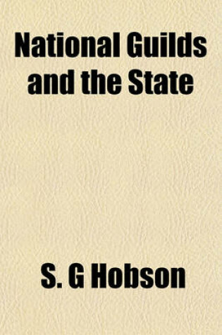 Cover of National Guilds and the State