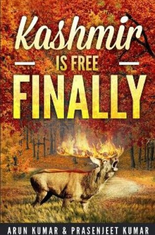 Cover of Kashmir is Free Finally