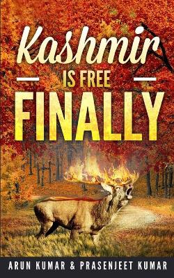 Book cover for Kashmir is Free Finally