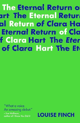 Book cover for The Eternal Return of Clara Hart: Shortlisted for the 2023 Yoto Carnegie Medal for Writing