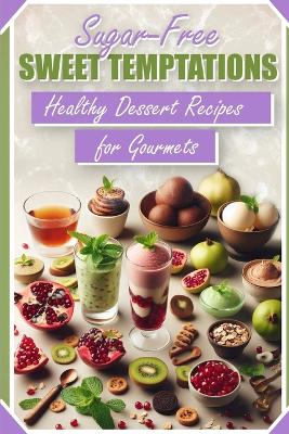 Book cover for Sugar-Free Sweet Temptations