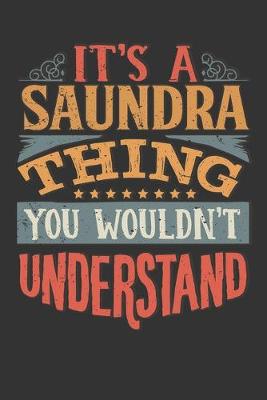 Book cover for Its A Saundra Thing You Wouldnt Understand