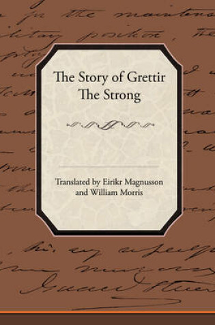 Cover of The Story of Grettir the Strong