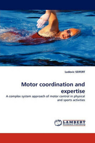 Cover of Motor Coordination and Expertise