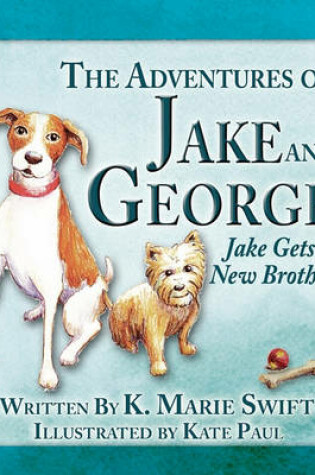 Cover of The Adventures of Jake and George