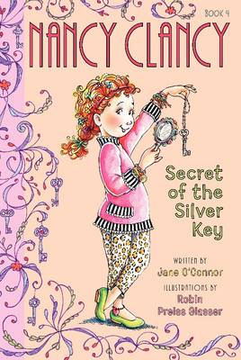 Cover of Fancy Nancy: Nancy Clancy, Secret of the Silver Key