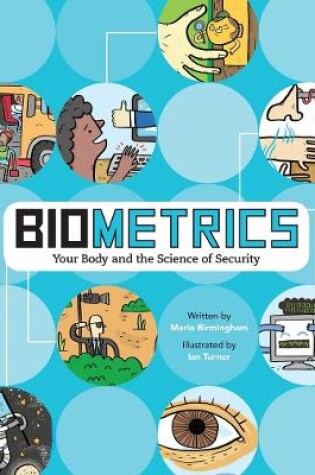 Cover of Biometrics: Your Body and the Science of Security