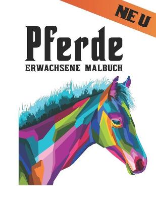 Book cover for Malbuch Erwachsene Pferde Neu