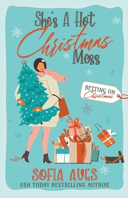 Book cover for She's A Hot Christmas Mess