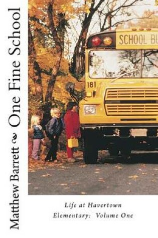Cover of One Fine School