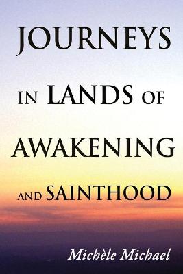 Book cover for Journeys in Lands of Awakening and Sainthood