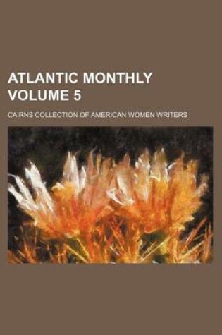 Cover of Atlantic Monthly Volume 5