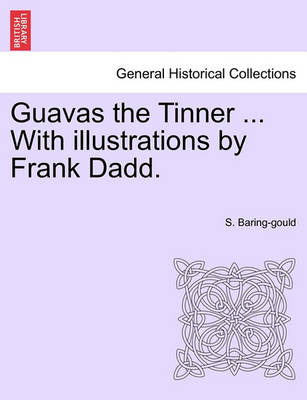 Book cover for Guavas the Tinner ... with Illustrations by Frank Dadd.