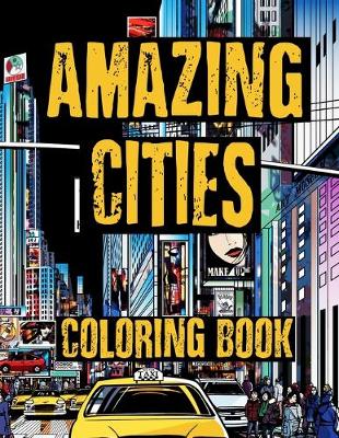 Book cover for Coloring Book - Amazing Cities