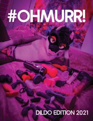 Cover of #ohmurr! Dildo Edition 2021