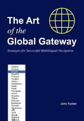 Book cover for The Art of the Global Gateway