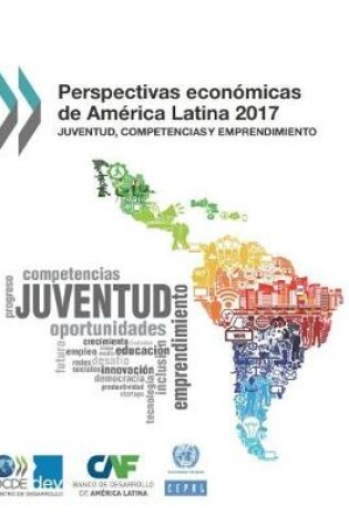 Cover of Perspectivas econ�micas de Am�rica Latina 2017