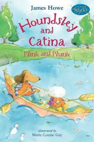 Cover of Houndsley And Catina: Plink & Plunk (Candlewick Sparks)