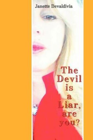 Cover of The Devil Is a Liar, Are You?