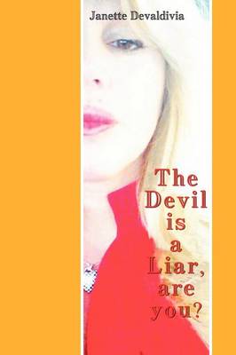 Book cover for The Devil Is a Liar, Are You?