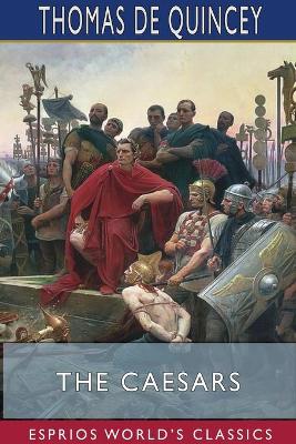 Book cover for The Caesars (Esprios Classics)