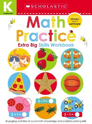 Book cover for Math Practice Kindergarten Workbook: Scholastic Early Learners (Extra Big Skills Workbook)