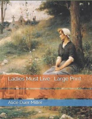 Book cover for Ladies Must Live