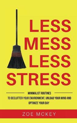 Book cover for Less Mess Less Stress