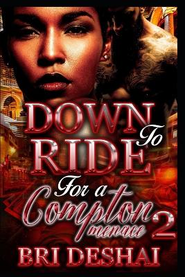 Book cover for Down To Ride For A Compton Menace Part 2