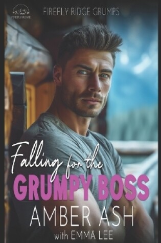 Cover of Falling for the Grumpy Boss