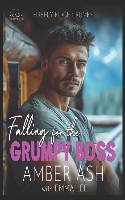 Book cover for Falling for the Grumpy Boss