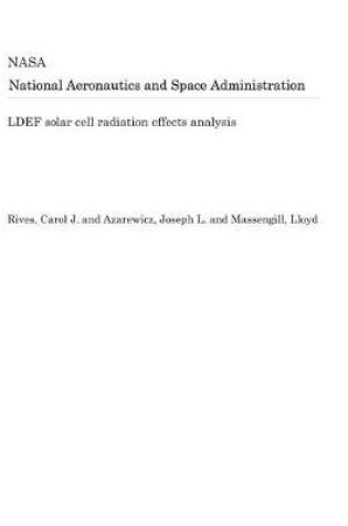 Cover of Ldef Solar Cell Radiation Effects Analysis