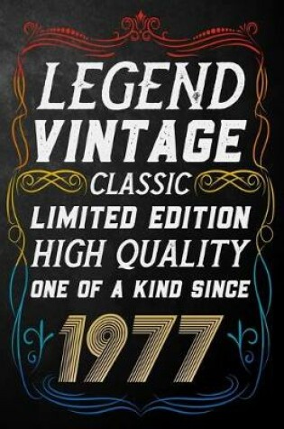 Cover of Legend Vintage Classic Limited Edition High Quality One Of A Kind Since 1977