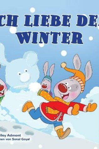 Cover of I Love Winter (German Book for Kids)