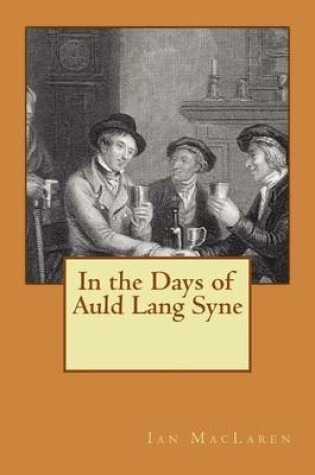 Cover of In the Days of Auld Lang Syne