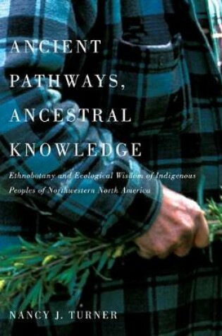 Cover of Ancient Pathways, Ancestral Knowledge