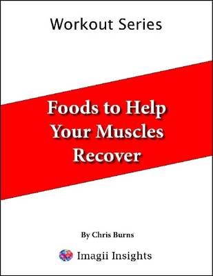 Book cover for Foods to Help Your Muscles Recover