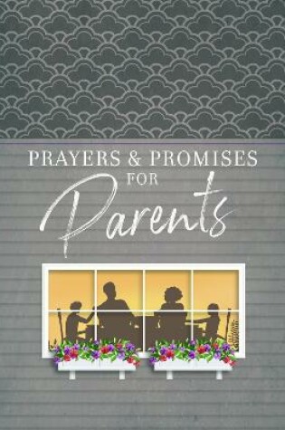 Cover of Prayers & Promises for Parents